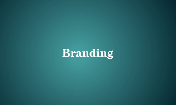 Branding