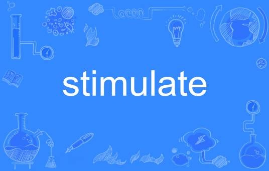 stimulate