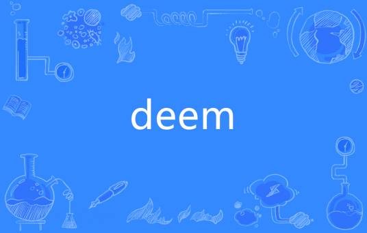 deem