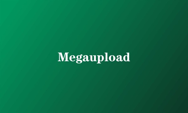 Megaupload
