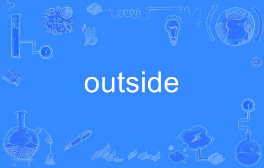Outside（英语单词）