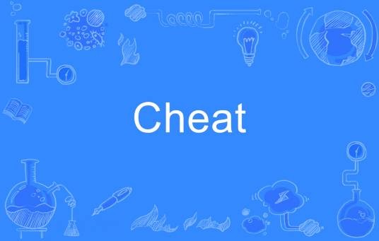 Cheat