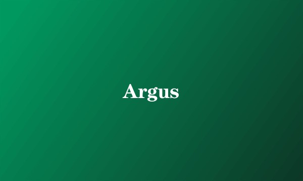 Argus