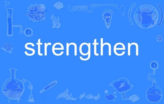 strengthen
