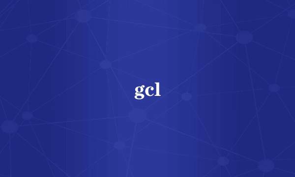 gcl