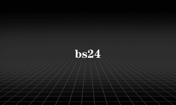 bs24