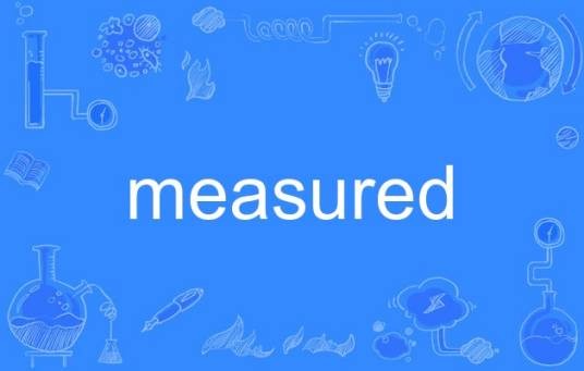 measured