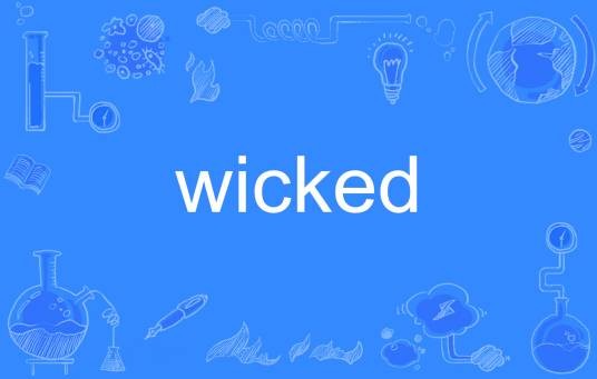 WICKED（英语单词）