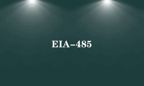 EIA-485