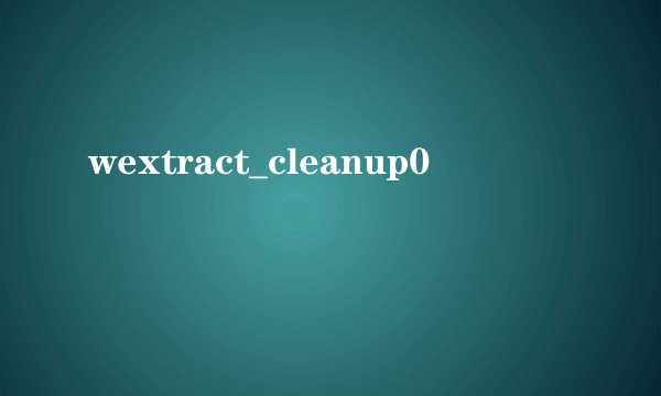 wextract_cleanup0