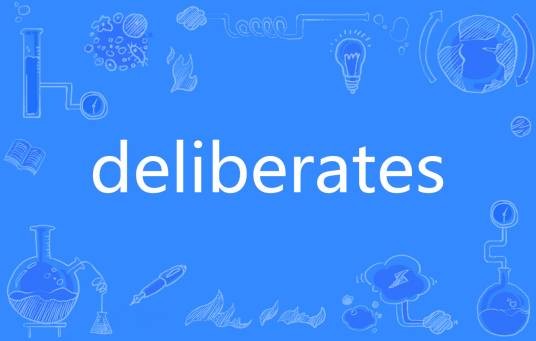 deliberate