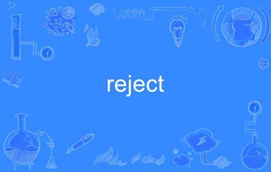reject