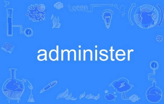 administer