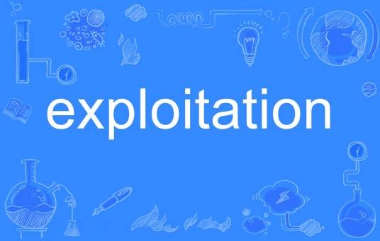 exploitation