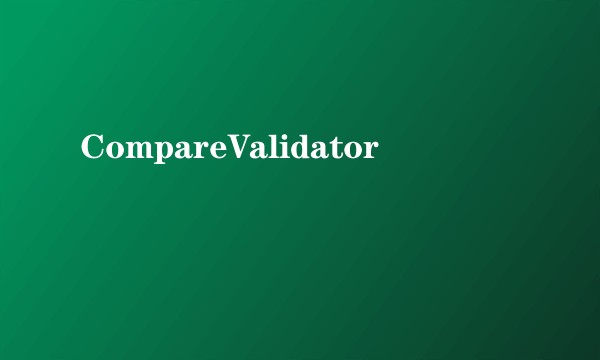 CompareValidator