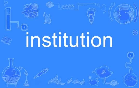 institution
