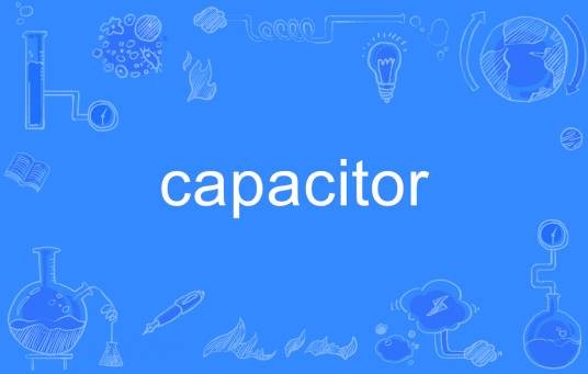 capacitor
