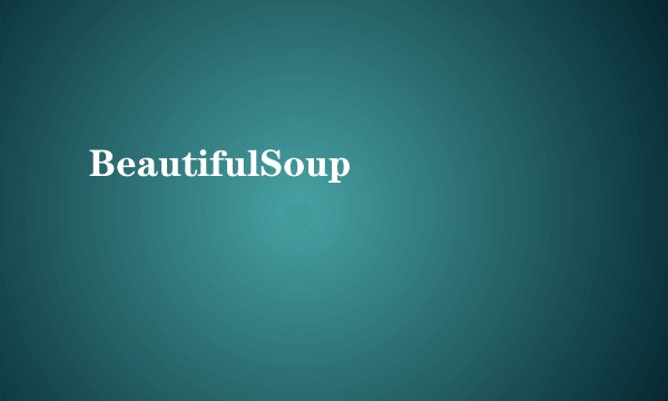 BeautifulSoup