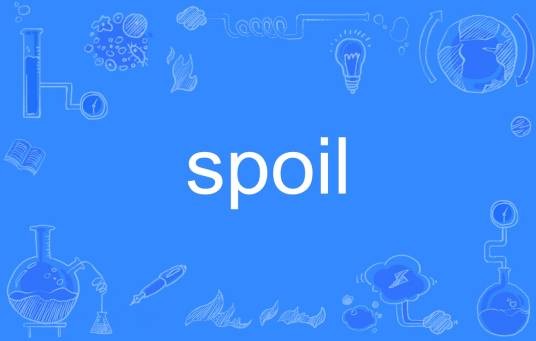 spoil