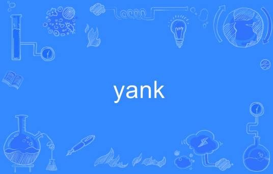 yank