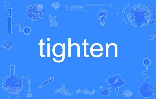 tighten