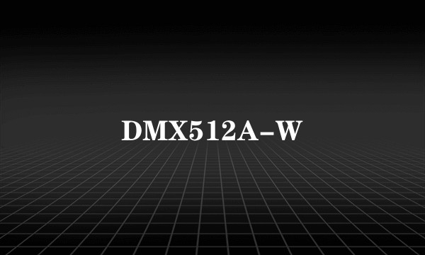 DMX512A-W