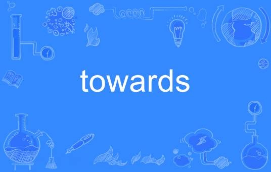 towards