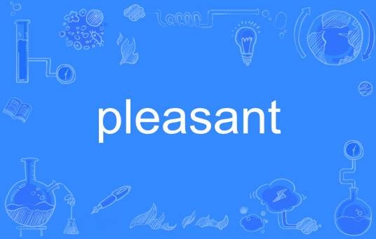 pleasant