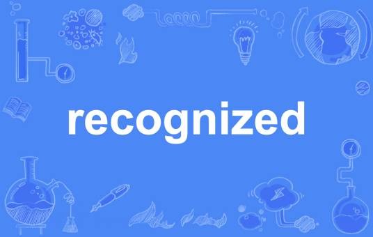 recognized