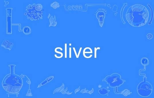 Sliver