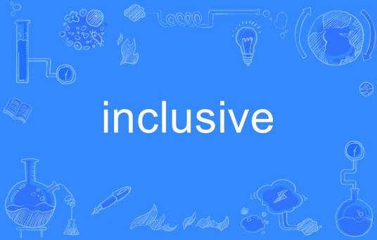 inclusive