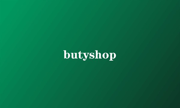 butyshop