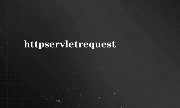 httpservletrequest