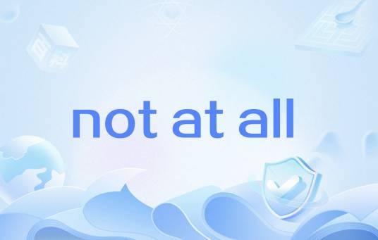 not at all