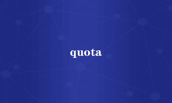 quota