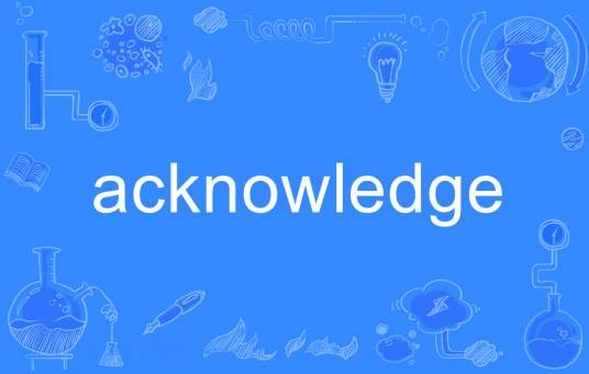 acknowledge