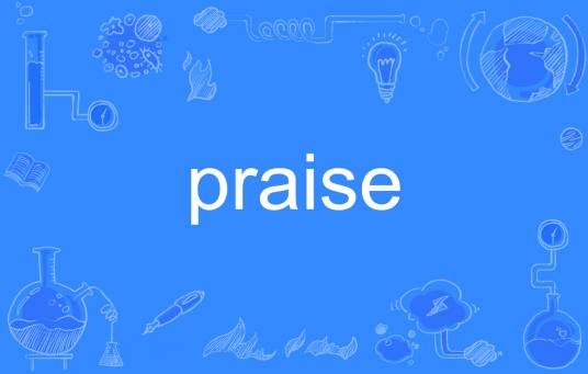 praise