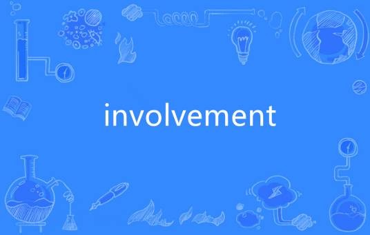 involvement