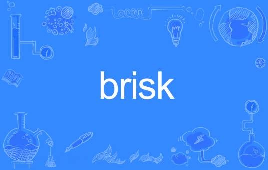 brisk