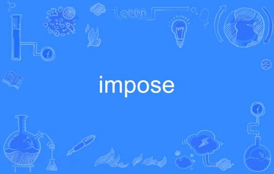 impose