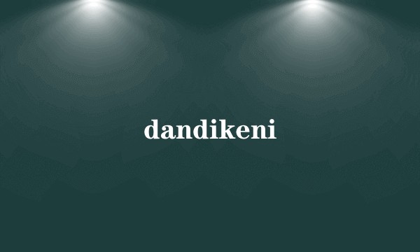 dandikeni
