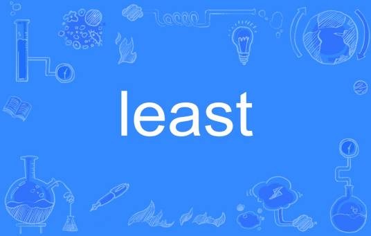 least