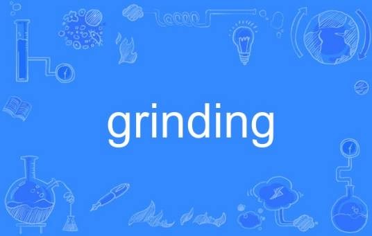 grinding