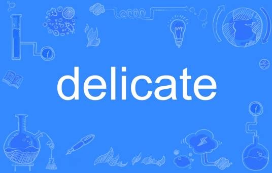 Delicate(英语单词)