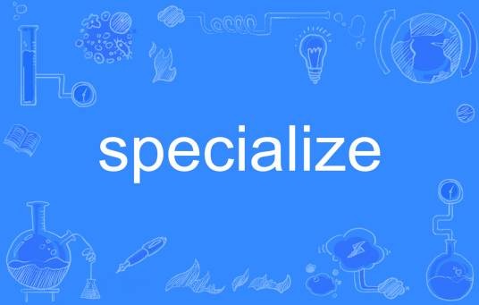 specialize