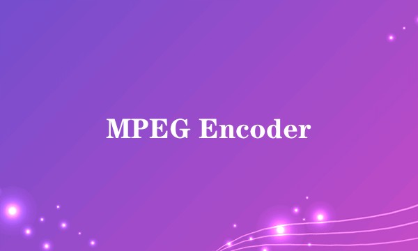 MPEG Encoder