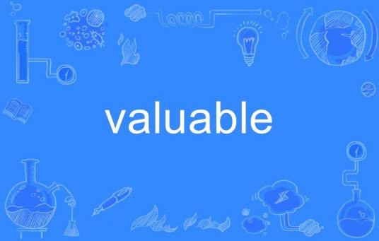 valuable