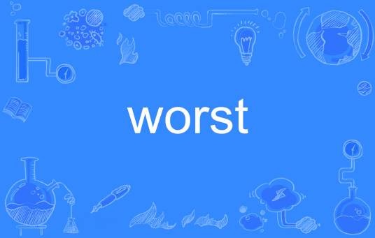 worst