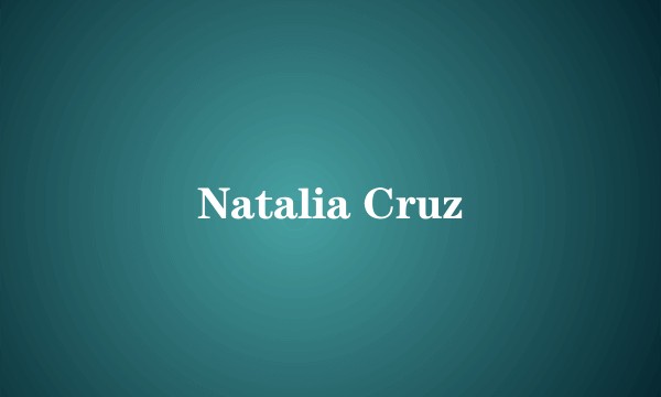 Natalia Cruz