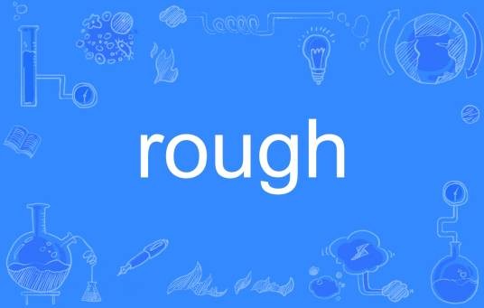 ROUGH(英语单词)
